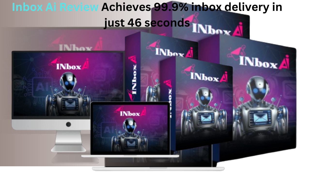 Inbox Ai Review Achieves 99.9% inbox delivery in just 46 seconds 