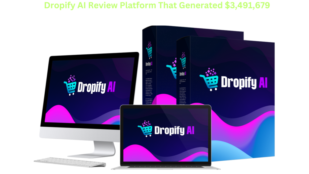 Dropify AI Review